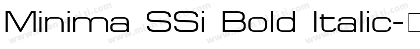Minima SSi Bold Italic字体转换